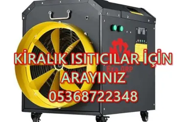 ISITICI KİRALAMA FİRMASI Kocaeli-Bursa-İstanbul-Ankara