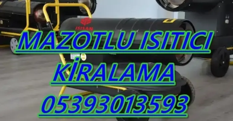 ISITICI KİRALAMA FİRMASI Erzincan-Çorum-Edirne-Erzurum-İzmir