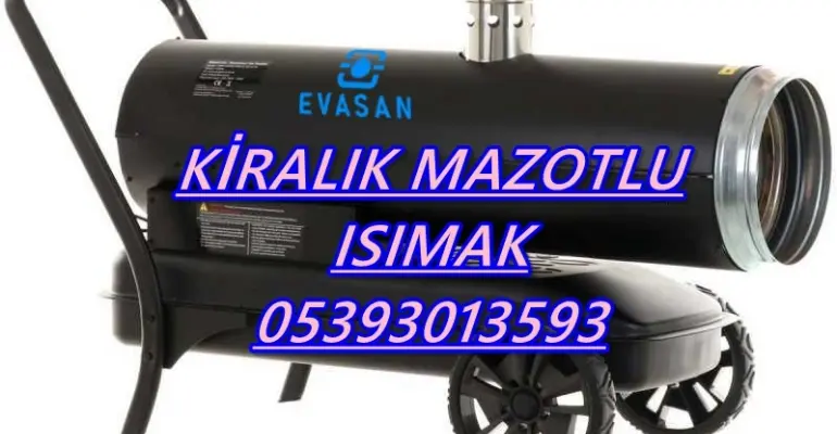 ISITICI KİRALAMA FİRMASI Kırşehir-İzmir-Bartın-Sivas-Batman